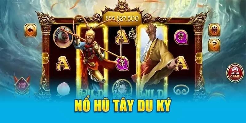 Bongvip - Chơi nổ hũ Tây Du Ký giải trí siêu hấp dẫn